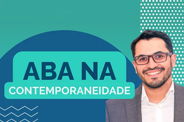 ABA na Contemporaneidade