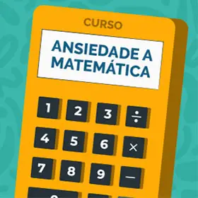 Ansiedade Matemática e Análise do Comportamento
