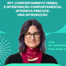 Comportamento Verbal e Intervenção Comportamental Intensiva Precoce - RFT