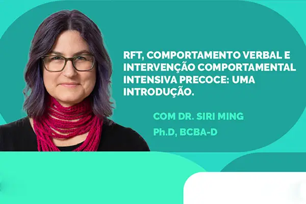Comportamento Verbal e Intervenção Comportamental Intensiva Precoce - RFT