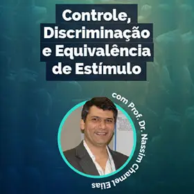 Controle, Discriminação e Equivalência de Estímulo