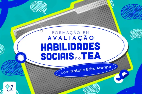 Formação em Avaliação de Habilidades Sociais no TEA