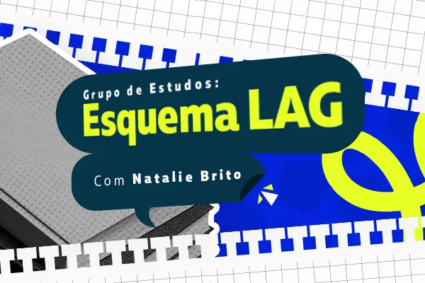 Grupo de Estudos: Esquema LAG de Reforçamento e Ensino de Variabilidade Comportamental