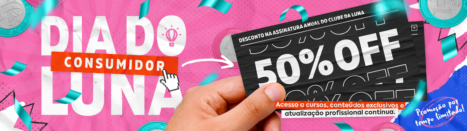 Dia do consumidor Clube da Luna